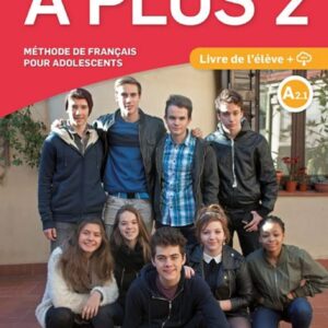 À Plus 2 Éd. hybride Livre de l'élève